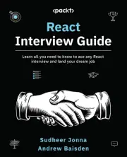 React Interview Guide: Learn all you need to know to ace any React interview and