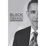 BLACK MASCULINITY IN THE OBAMA ERA: OUTLIERS OF SOCIETY