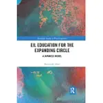 EIL EDUCATION FOR THE EXPANDING CIRCLE: A JAPANESE MODEL