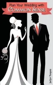 Plan Your Wedding with Common Sense by Jaclyn Toopes (English) Paperback Book
