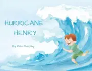 Hurricane Henry by Rita Murphy Paperback Book