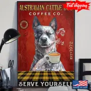 Funny Australian Cattle Dog Coffee Co. Est 1972 Serve Yourself