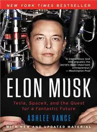 在飛比找三民網路書店優惠-Elon Musk ─ Tesla, SpaceX, and