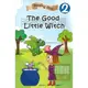 ◎Reading Step 2 : The Good Little witch?