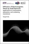 Diffraction of Electromagnetic Waves by Small Apertures: Applications to transmi