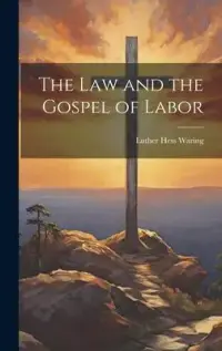 在飛比找博客來優惠-The Law and the Gospel of Labo