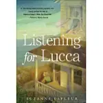 LISTENING FOR LUCCA