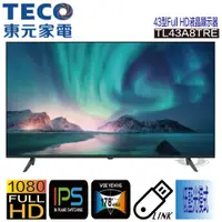 在飛比找蝦皮購物優惠-TECO 東元 TL43A8TRE 43吋 FHD 低藍光 