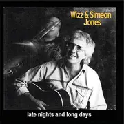 Late Nights And Long Days - WIZZ & SIMEON JONES CD