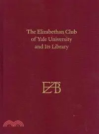 在飛比找三民網路書店優惠-The Elizabethan Club of Yale U