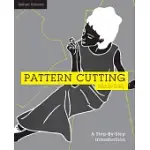 PATTERN CUTTING MADE EASY: A STEP BY STEP INTRODUCTION