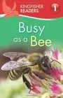 Louise P. Carroll Kingfisher Readers L1: Busy As A Bee (US IMPORT) BOOK NEW