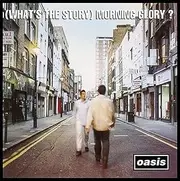 (whats the Story) Morning Glory