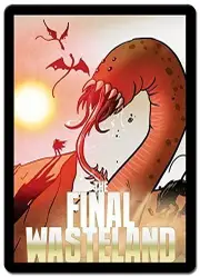 Sentinels of the Multiverse: Final Wasteland
