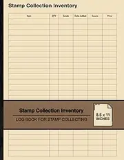 Stamp Collection Inventory: Log Book For Stamp Collecting | For Stamp Collectors | Large