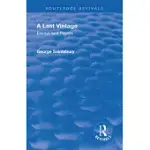 REVIVAL: A LAST VINTAGE (1950): ESSAYS AND PAPERS BY GEORGE SAINTSBURY