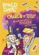 Charlie and the Chocolate Factory Whipple-Scrumptious Sticker Activity Book