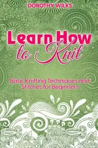 在飛比找博客來優惠-Learn How to Knit: Basic Knitt