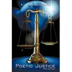 POETIC JUSTICE: POEMS AND ESSAYS