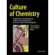 Culture of Chemistry: The Best Articles on the Human Side of 20th-century Chemistry from the Archives of the Chemical Intelligen