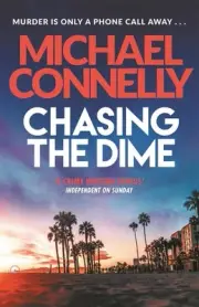 Chasing The Dime by Michael Connelly Paperback Book
