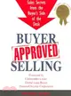 Buyer-approved Selling