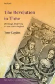 The Revolution in Time: Chronology, Modernity, and 1688