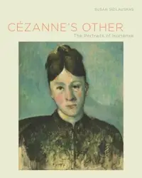 在飛比找博客來優惠-Cezanne’s Other: The Portraits