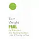 Paul for Everyone: The Pastoral Letters 1 & 2 Tim & Titus: The Pastoral Letters: 1 And 2 Timothy And Titus