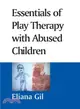 Essentials of Play Therapy With Abused Children