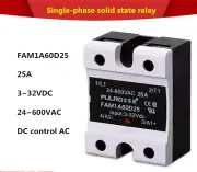 FULRD Single phase solid state relay FAM1A60D25 25A DC-AC 3~32VDC/24~600VAC SSR