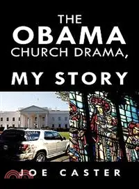 在飛比找三民網路書店優惠-The Obama Church Drama, My Sto