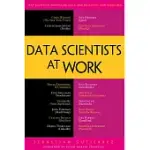 DATA SCIENTISTS AT WORK