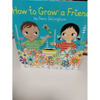 在飛比找蝦皮購物優惠-【英文繪本】How to grow a friend
