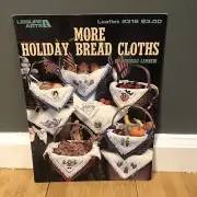 1992 Leisure Arts More Holiday Bread Cloths 2318 Cross Stitch Pattern Book 12272
