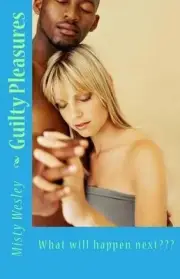 Guilty Pleasures by Misty L. Wesley (English) Paperback Book