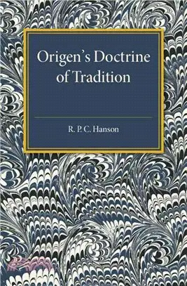 Origen's Doctrine of Tradition