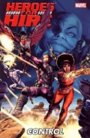 HEROES FOR HIRE -CONTROL TPB #1 BY MARVEL COMICS 2011