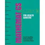 MATHEMATICS FOR HEALTH CAREERS