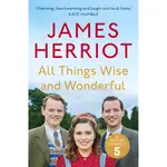 ALL THINGS WISE AND WONDERFUL : THE CLASSIC MEMOIRS OF A YORKSHIRE COUNTRY VET/JAMES HERRIOT【禮筑外文書店】