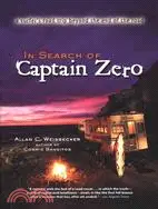 在飛比找三民網路書店優惠-In Search of Captain Zero: A S