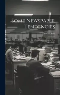 在飛比找博客來優惠-Some Newspaper Tendencies: An 