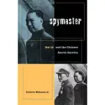 SPYMASTER: DAI LI AND THE CHINESE SECRET SERVICE