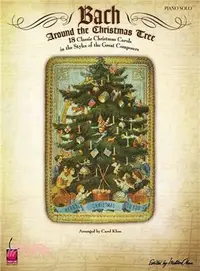 在飛比找三民網路書店優惠-Bach Around the Christmas Tree