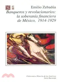在飛比找三民網路書店優惠-Banqueros y revolucionarios/ B