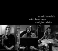 在飛比找博客來優惠-Mark Kozelek With Ben Boye And