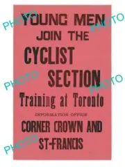 8x6 HISTORIC PHOTO OF WWI CANADIAN MILITARY POSTER THE TORONTO CYCLIST SECTION