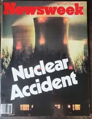 Vintage NEWSWEEK April 9 1979 Nuclear Accident NO LABEL - D261