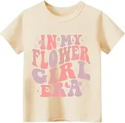 [Sineeko] Flower Girl Shirt for Toddler Girls in My Flower Girl Era T-Shirt Bridesmaid Proposal Kids Cute 2-7Years