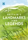 Jo Woolf Britain’s Landmarks and Legends (Hardback) National Trust